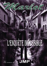 Marlot L'enquête impossible