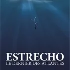 ESTRECHO Le dernier des Atlantes