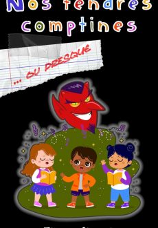 Nos tendres comptines ... OU PRESQUE