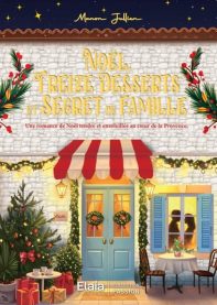 Noël, treize desserts et secret de famille