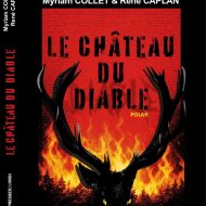 Nouveau : Le château du diable de Myriam Collet et René Caplan
