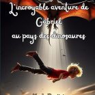 L'incroyable aventure de Gabriel au pays des dinosaures