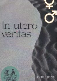 In Utero Veritas